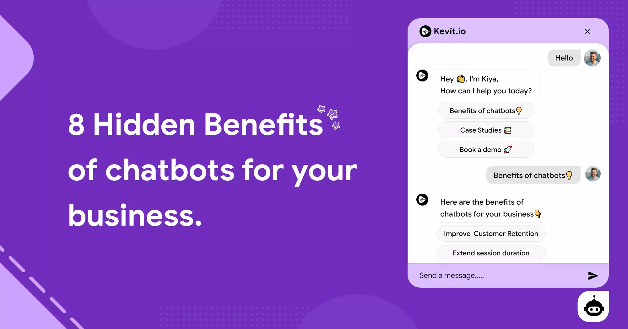 8 Hidden Benefits of Chatbots for your business