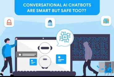 Conversational AI Chatbots Are Smart But Safe Too