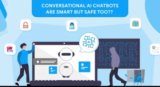 Conversational AI Chatbots Are Smart But Safe Too