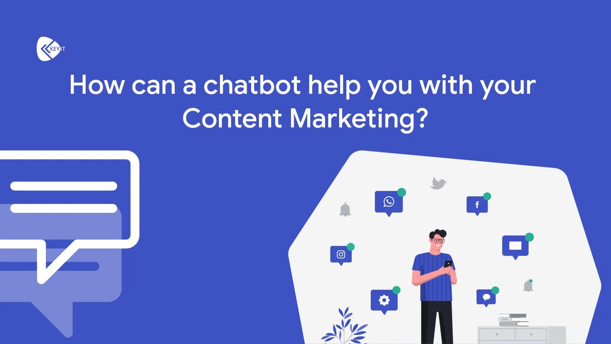 How can a chatbot help you with your Content Marketing