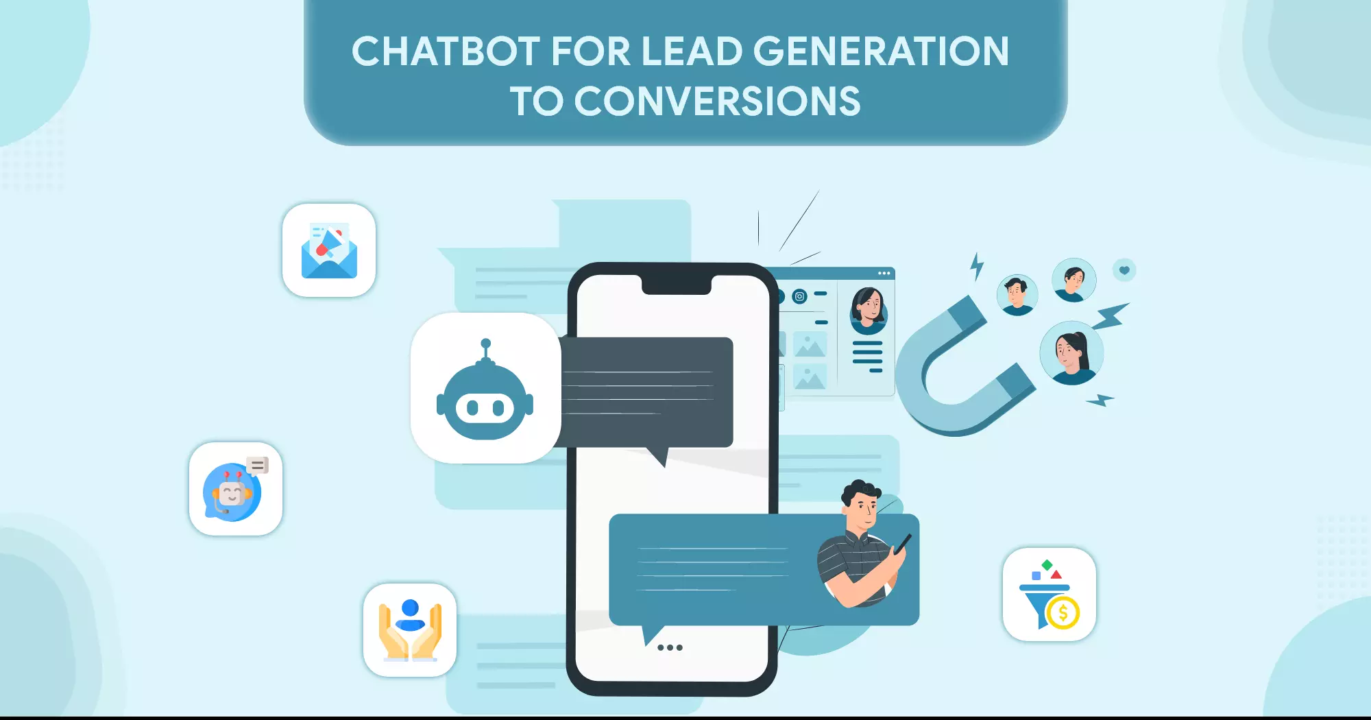 How to leverage Chatbots for Lead Generation to Conversions