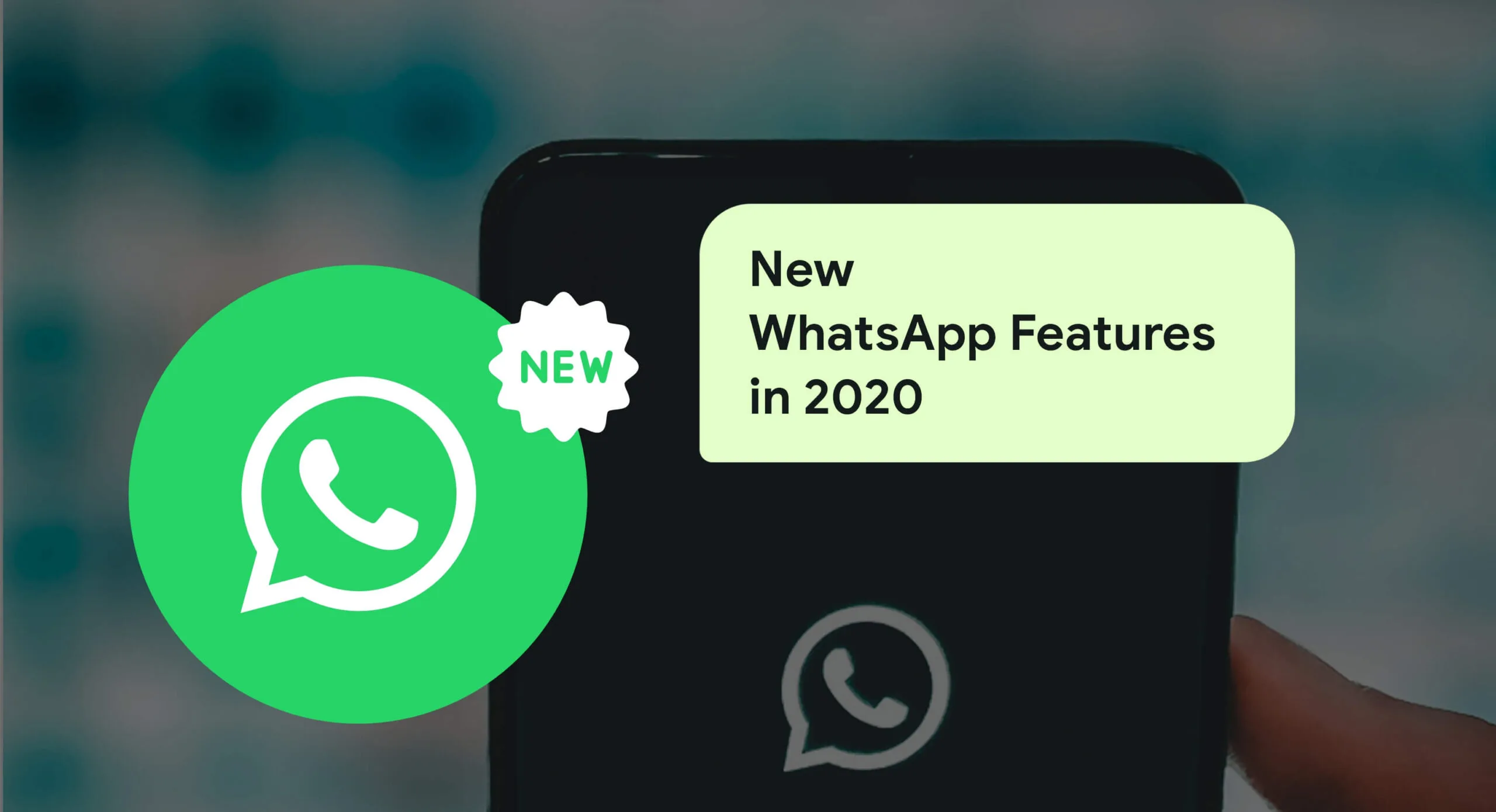 New-WhatsApp-Features-every-business-must-leverage-in-2020