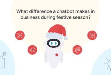 What difference a chatbot makes in business during festive season