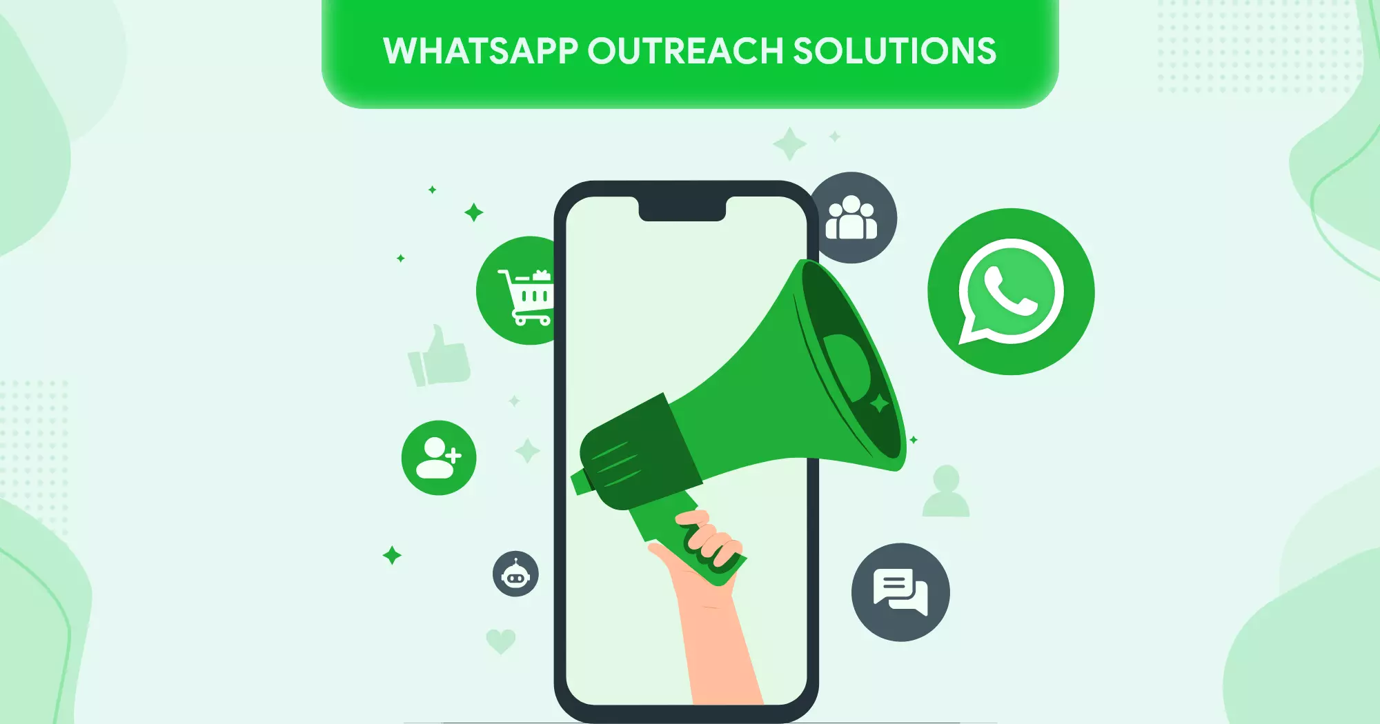 WhatsApp Outreach Solutions for your Business