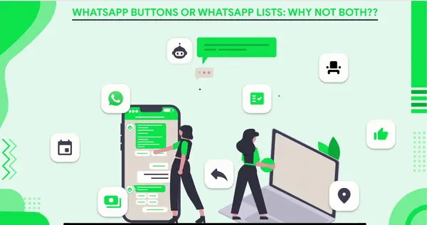 WhatsApp Reply Buttons or WhatsApp Lists Why Not Both