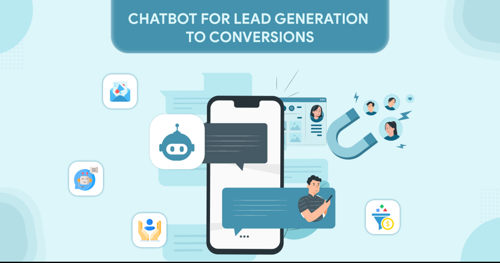 chatbots for lead generation to conversions