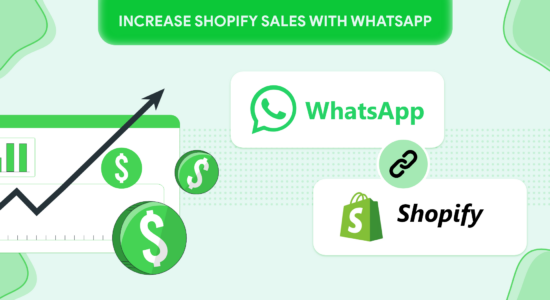 Increase Shopify Sales with WhatsApp Business API